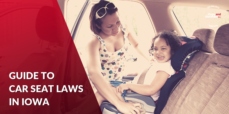 Iowa Car Seat Laws Hupy And Abraham S C, Iowa Car Seat Laws